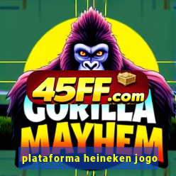 plataforma heineken jogo